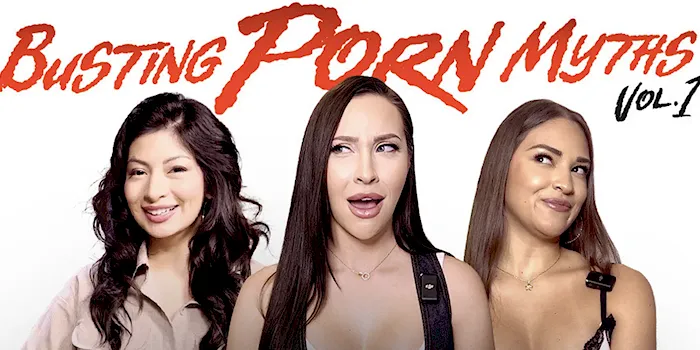 Three porn stars with the words "Busting Porn Myths Vol 1" written above