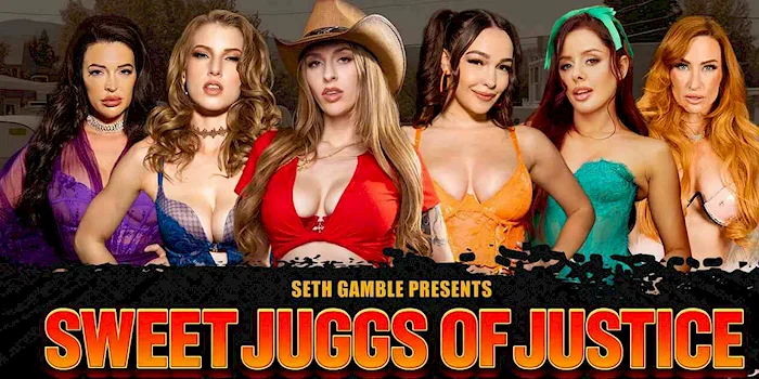 Six women in colorful, revealing outfits pose in front of a blurred outdoor background. Bold yellow and orange text below them reads: “Seth Gamble Presents Sweet Juggs of Justice.”.