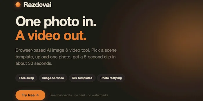 Razdevai landing page text: One photo in. A video out. with buttons for Face swap, Image-to-video, 50+ templates, Photo restyling, and a Try free call to action.